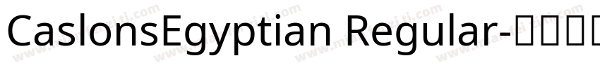 CaslonsEgyptian Regular字体转换